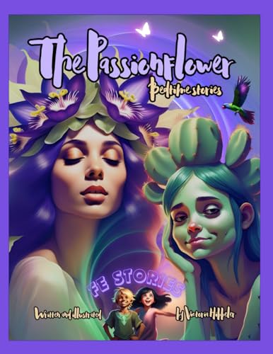 The Passionflower: Bedtime Stories (FE Stories) by Victoria Hibbeler