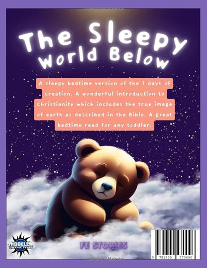 THE SLEEPY WORLD BELOW: A 7 Days of Creation Bedtime Story (FE Stories)